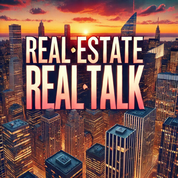 Real Estate Real Talk