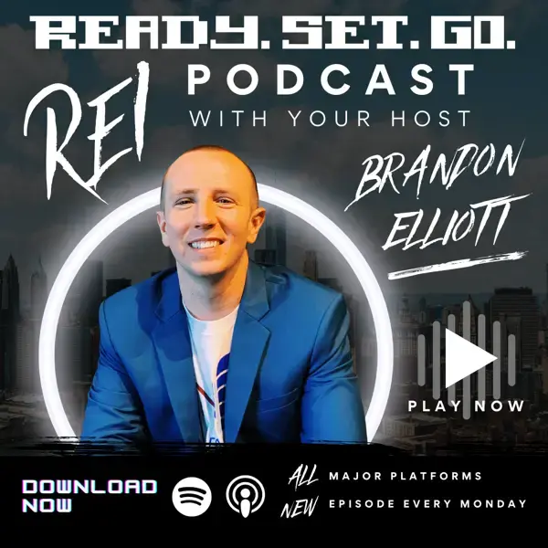 Ready. Set. Go. Real Estate Investing Podcast
